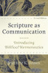 Scripture as Communication - Introducing Biblical Hermeneutics