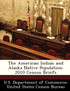 The American Indian and Alaska Native Population