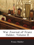 War Journal of Franz Halder, Volume II