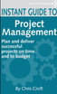Project Management Instant Guide