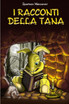 I racconti della tana
