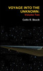 Voyage Into the Unknown