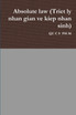 Absolute law (Triet ly nhan gian ve kiep nhan sinh)