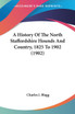 A History Of The North Staffordshire Hounds And Country, 1825 To 1902 (1902)
