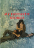 MY FANTASTIC STORIES