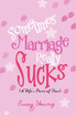 Sometimes Marriage Really Sucks