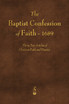 The Baptist Confession of Faith 1689