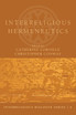 Interreligious Hermeneutics