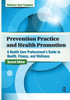 Prevention Practice and Health Promotion