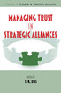 Managing Trust in Strategic Alliances