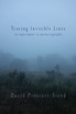 Tracing Invisible Lines