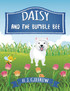 Daisy And The BumbleBee (Children's Picture Book)