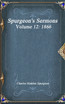 Spurgeon's Sermons Volume 12