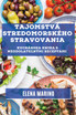 Tajomstvá Stredomorského Stravovania