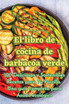 El libro de cocina de barbacoa verde
