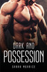 DARK AND POSSESSION