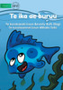 Blue Fish - Te ika ae buruu (Te Kiribati)
