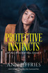 Protective Instincts