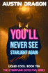 You'll Never See Starlight Again (Liquid Cool, Book 10)