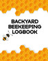 Backyard Beekeeping Logbook