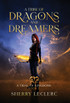 A Tribe of Dragons and Dreamers