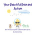 Your Beautiful Brain and Autism