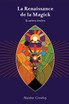 La Renaissance de la Magick - Aleister Crowley