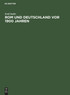 Rom und Deutschland vor 1900 Jahren