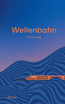 Wellenbahn