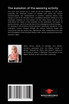 The evolution of the weaving activity
