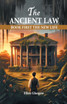 The Ancient Law Book First The New Life