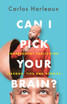 Can I Pick Your Brain?