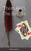 Them Ain't The Breaks
