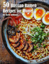 50 Russian Ramen Recipes for Home