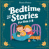 20 Bedtime Stories  For Kids Age 3 - 8
