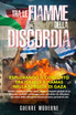 Tra le fiamme della discordia