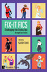 Fix-It Fics