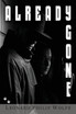 Already Gone
