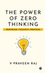 THE POWER OF ZERO THINKING
