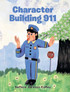 Character Building 911