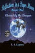 Reflections in a Paper Moon Book One