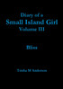 Diary of a Small Island Girl Vol III