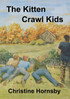 The Kitten Crawl Kids