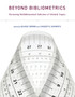 Beyond Bibliometrics