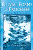 Fluvial Forms and Processes