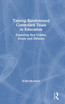 Taming Randomized Controlled Trials in Education