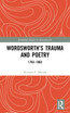 Wordsworth's Trauma and Poetry