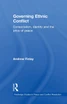 Governing Ethnic Conflict