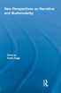 New Perspectives on Narrative and Multimodality