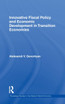 Innovative Fiscal Policy and Economic Development in Transition Economies